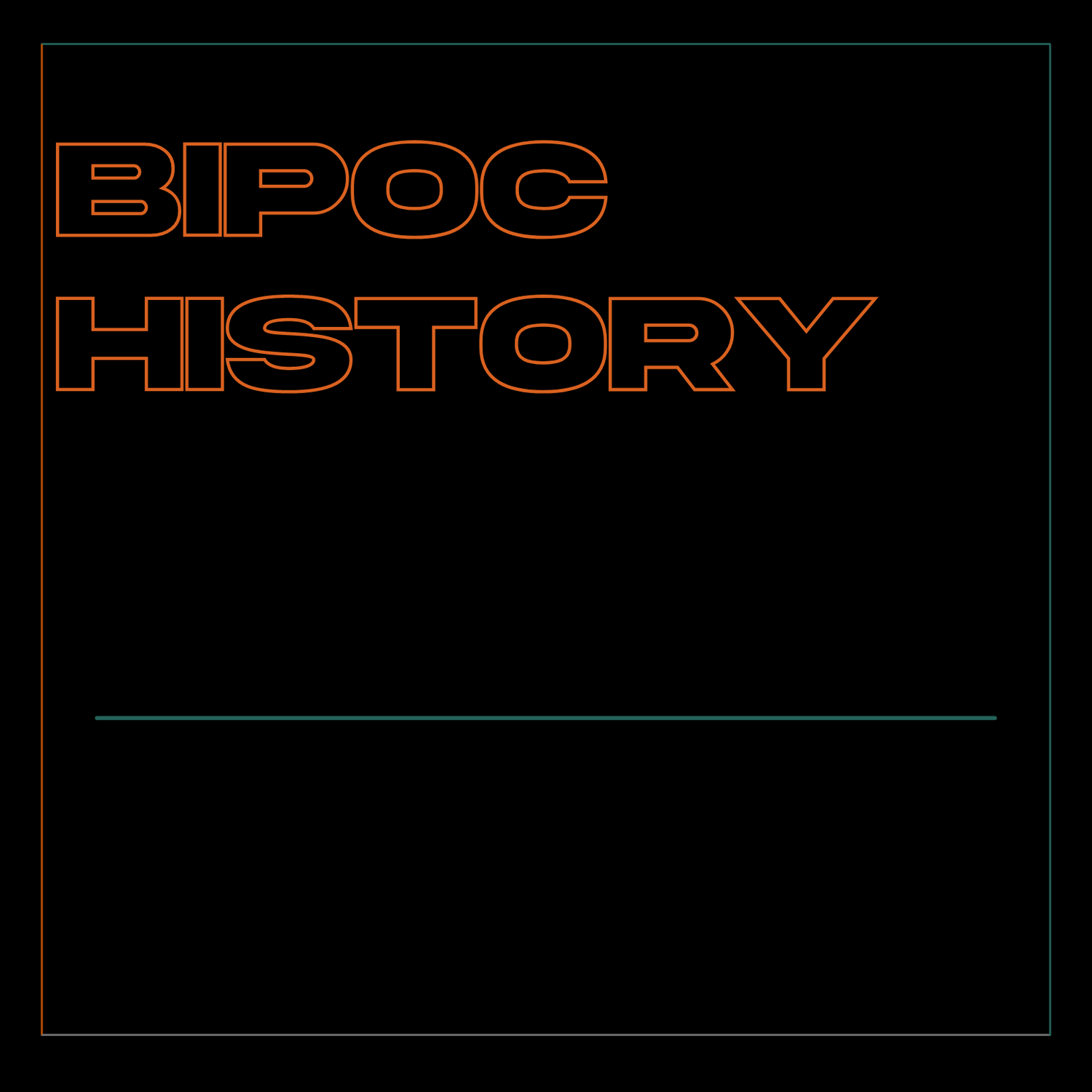 BIPOC History